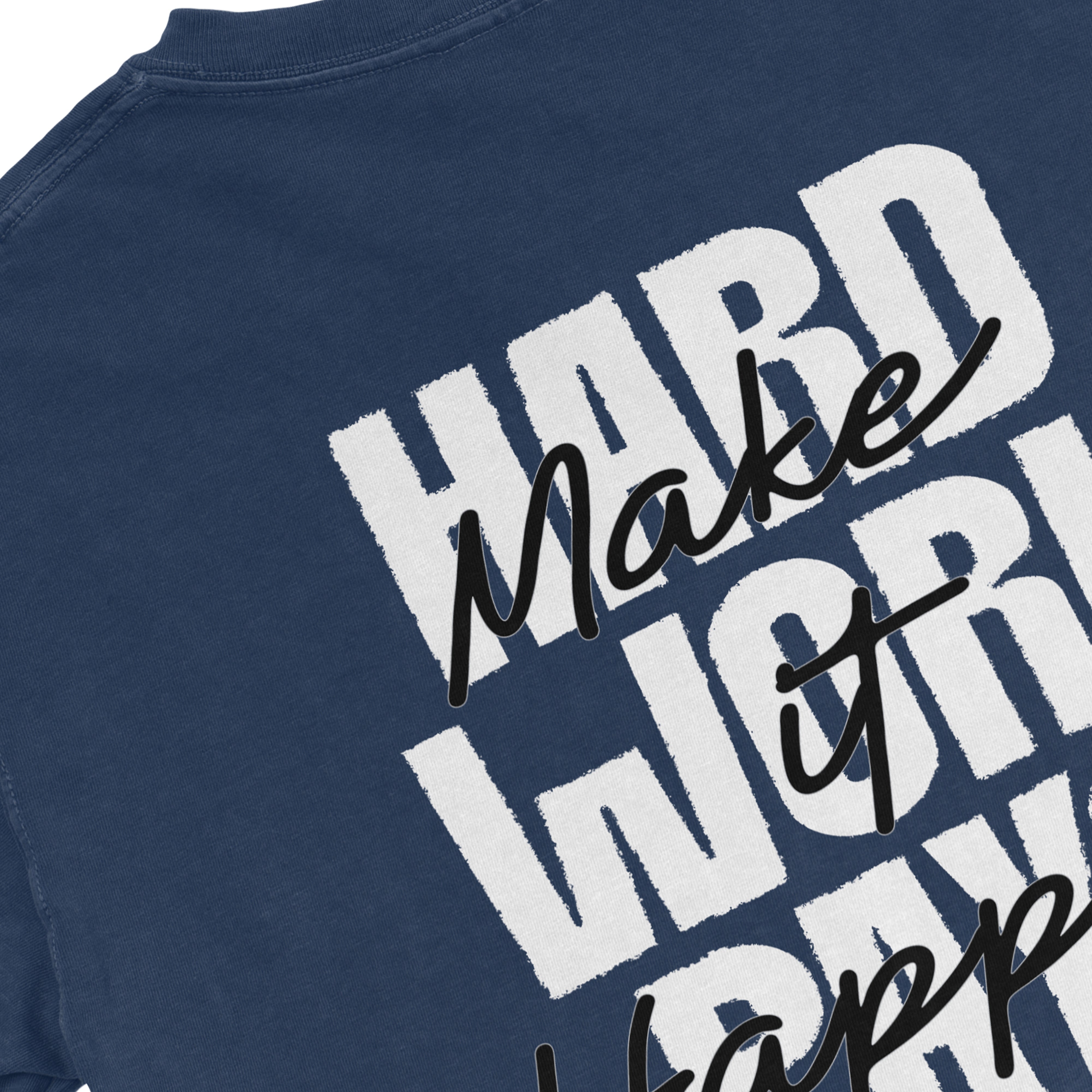 Hard Work Pays Off Navy T-Shirt