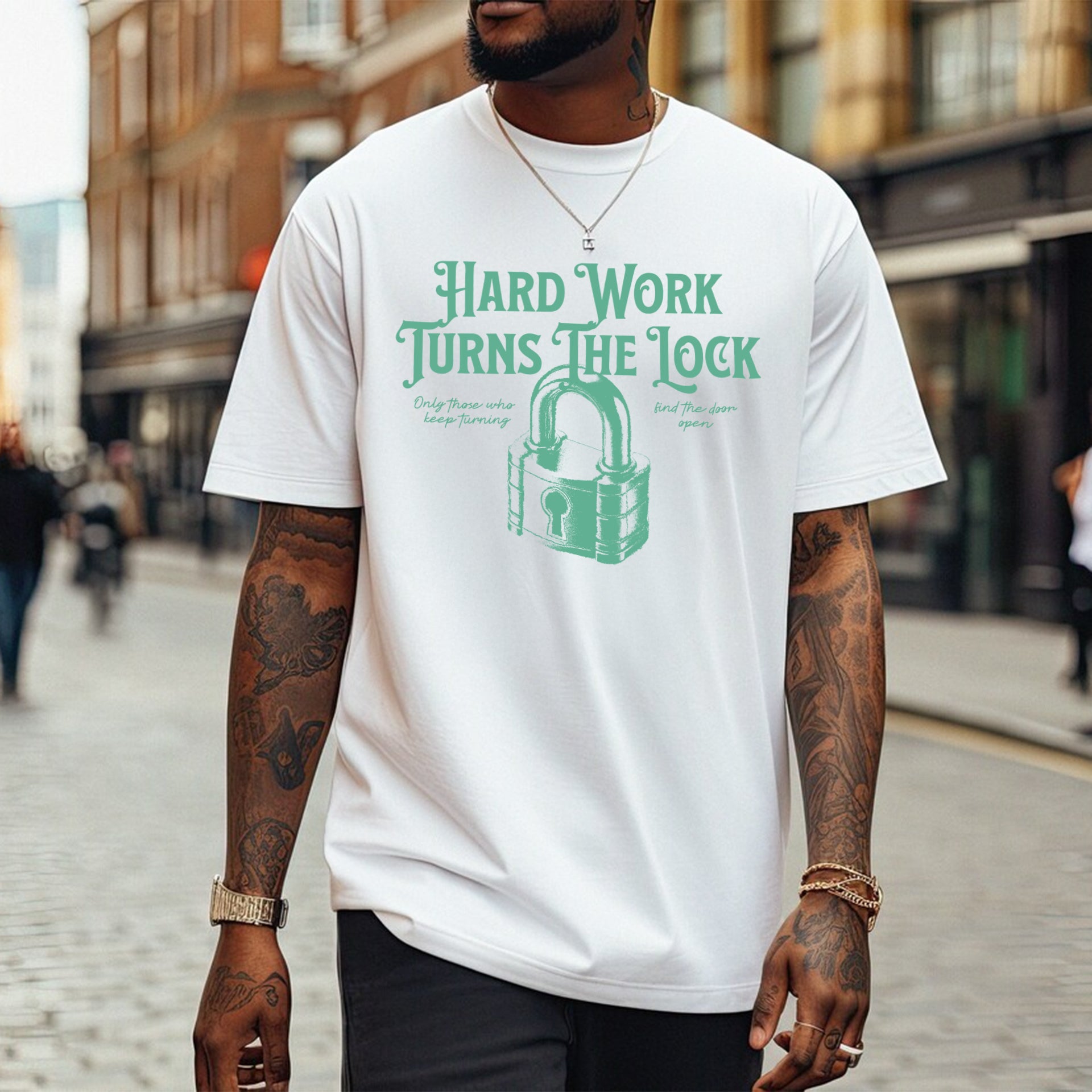 Hard Work Turns The Lock T-Shirt