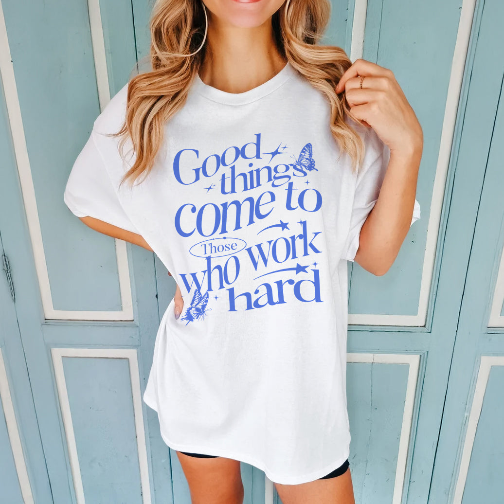 Good Thing Is Coming T-Shirt